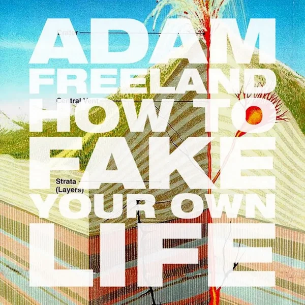 How to Fake Your Own Life