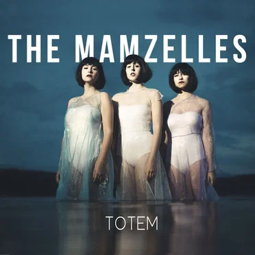 Totem by The Mamzelles - album cover