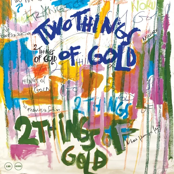 Two Things of Gold