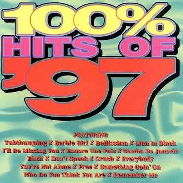 100% Hits of ’97 by Various Artists - album cover