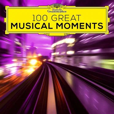 100 Great Musical Moments by Various Artists - album cover