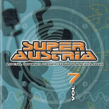 Super Austria, Volume 7 by Various Artists - album cover