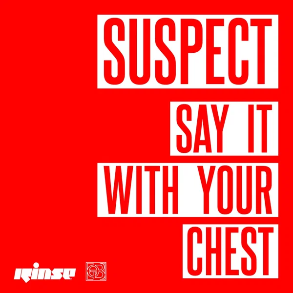 Say It With Your Chest