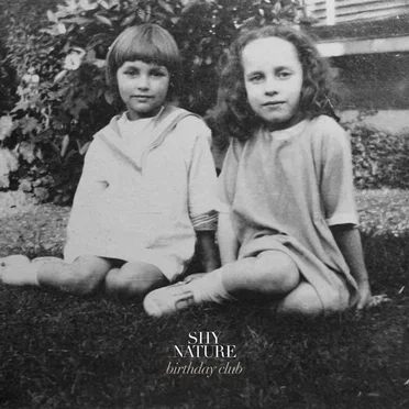 Birthday Club by Shy Nature - album cover