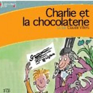 Charlie et la chocolaterie by Roald Dahl - album cover