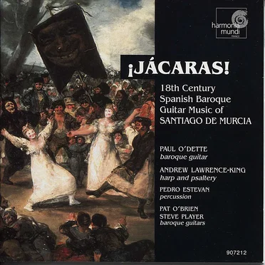 ¡Jácaras! 18th Century Spanish Baroque Guitar Music of Santiago de Murcia