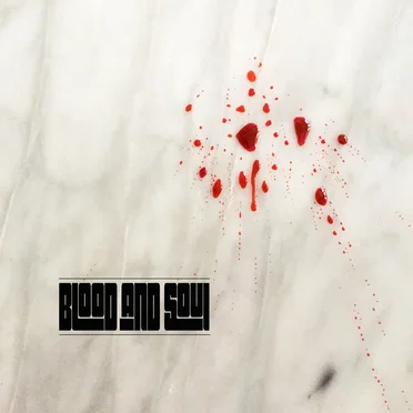 Blood and Soul