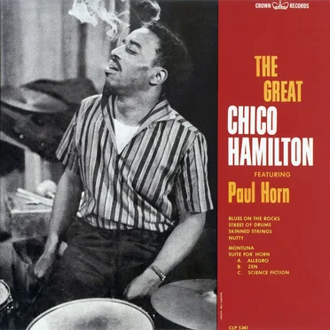 The Great Chico Hamilton featuring Paul Horn