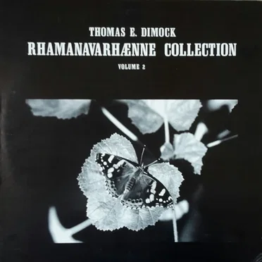 Rhamanavarhaenne Collection, Volume 2 by Thomas E. Dimock - album cover