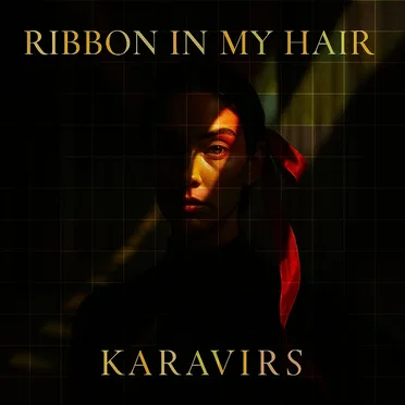 Ribbon in My Hair by Karavirs - album cover