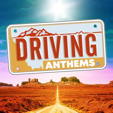 Driving Anthems by Various Artists - album cover