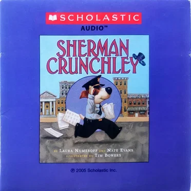 Sherman Crunchley by Laura Numeroff - album cover