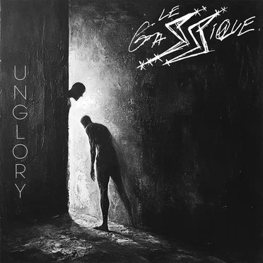 Unglory by Le Gassique - album cover