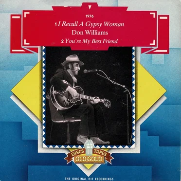 I Recall a Gypsy Woman / You’re My Best Friend