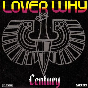 Lover Why by Century - album cover
