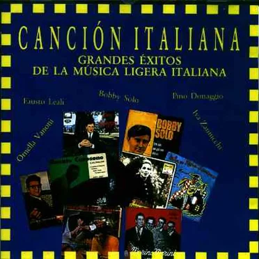 Canción italiana - Grandes Éxitos de la Música Ligera Italiana by Various Artists - album cover