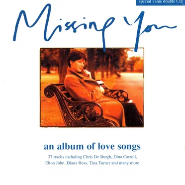 Missing You: An Album of Love Songs by Various Artists - album cover