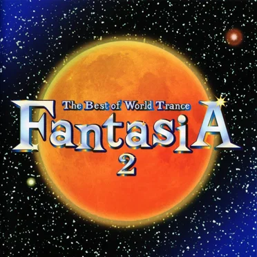 The Best of World Trance: FantasiA 2 by Various Artists - album cover