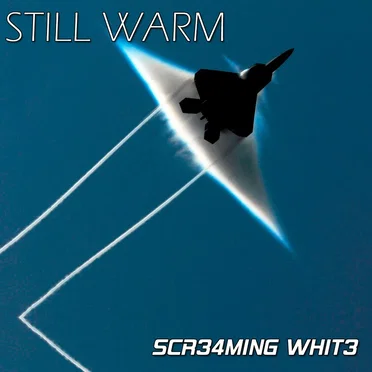 Still Warm