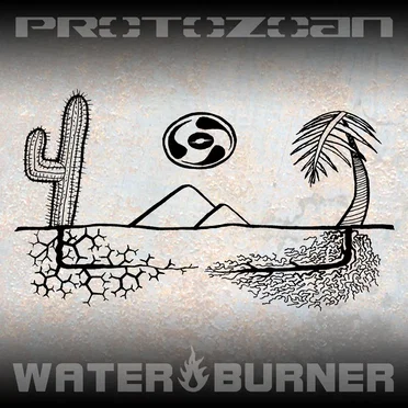 WaterBurner by Protozoan - album cover