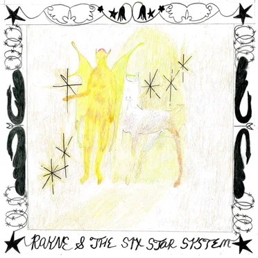 Rayne & the Six-Star System