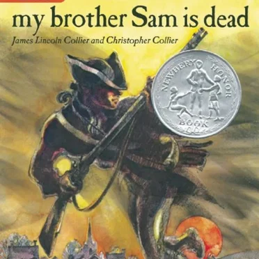 My Brother Sam is Dead by James Lincoln Collier - album cover