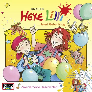 Hexe Lilli feiert Geburtstag / und der verflixte Gespensterzauber by Knister - album cover