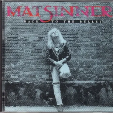 Back to the Bullet by Mat Sinner - album cover