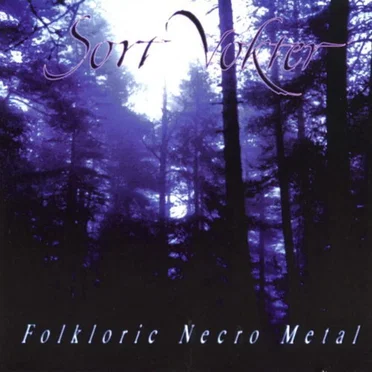 Folkloric Necro Metal by Sort Vokter - album cover
