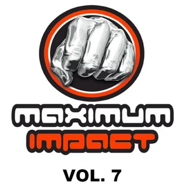 Maximum Impact, Vol 7 by Various Artists - album cover