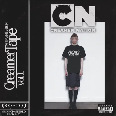 THE CREAMER NATION TAPE VOL. 1
