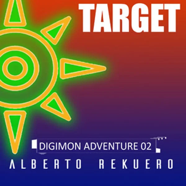 Target (From "Digimon Adventure 02")[Cover]