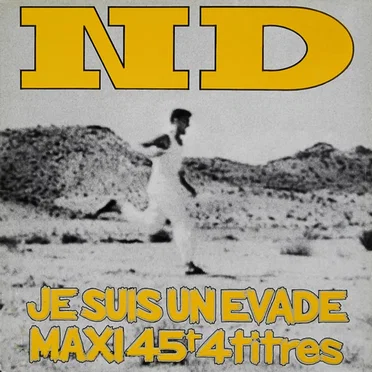 Je suis un évadé by Nuclear Device - album cover