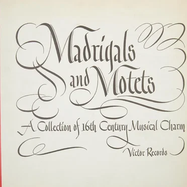 Madrigals and Motets by The Lee Jones Madrigal Singers - album cover