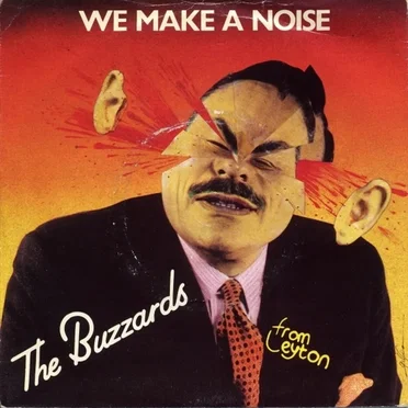 We Make a Noise by The Buzzards - album cover