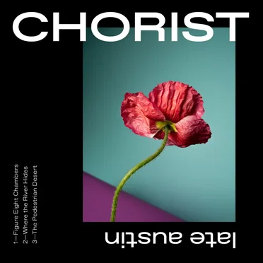 Late Austin by Chorist - album cover