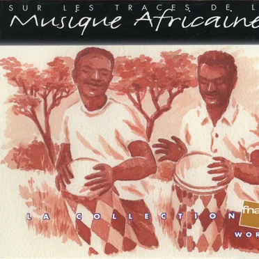 Sur les traces de la Musique Africaine by Various Artists - album cover