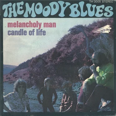 Melancholy Man / Candle of Life