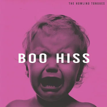 Boo Hiss by The Howling Tongues - album cover