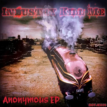 Anonymous EP by Industry Kill Me - album cover