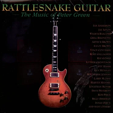 Rattlesnake Guitar: The Music of Peter Green by Various Artists - album cover