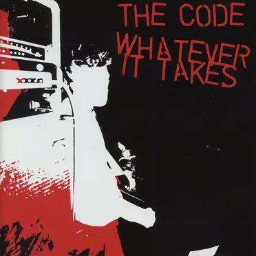 The Code / Whatever It Takes