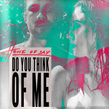 Do You Think of Me