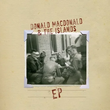 Donald Macdonald & The Islands by Donald Macdonald (and The Islands) - album cover