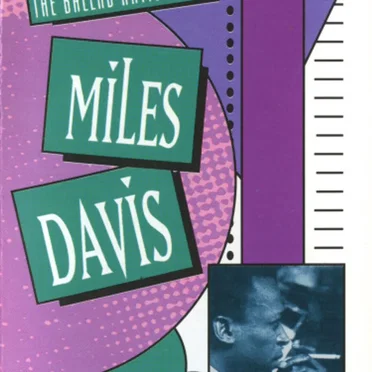 The Ballad Artistry of Miles Davis