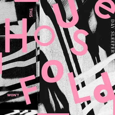 This House Won't Fold by Day Sleeper - album cover