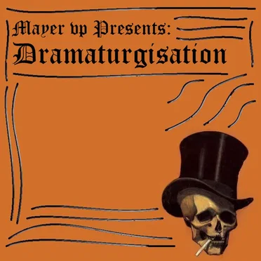 Dramaturgisation by Mayer vp - album cover