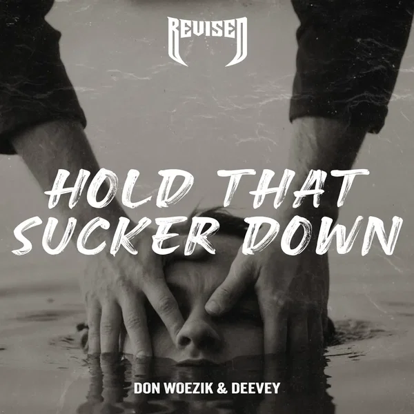 Hold That Sucker Down