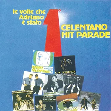 Celentano Hit Parade: Le volte che Adriano è stato 1º