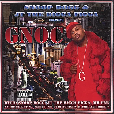 Snoop Dogg and JT the Bigga Figga Present Gnoc by Gnoc - album cover